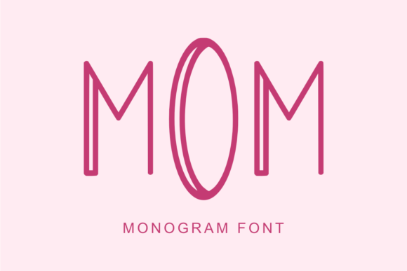 Mom: A Monogram Font for Creative Craft Projects