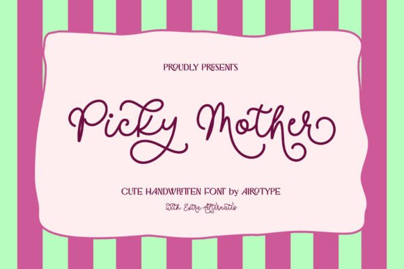 Picky Mother: A Playful Handwritten Font for Creative Projects