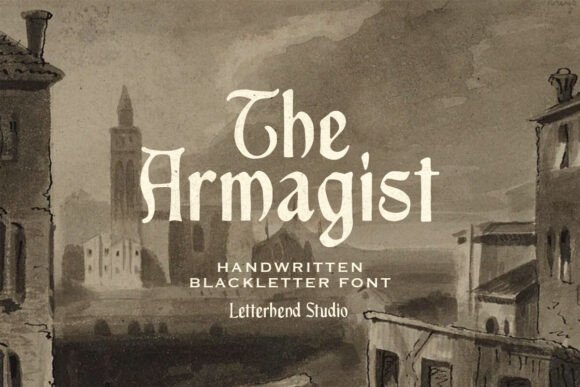 The Armagist: A Blackletter Font for Timeless Design