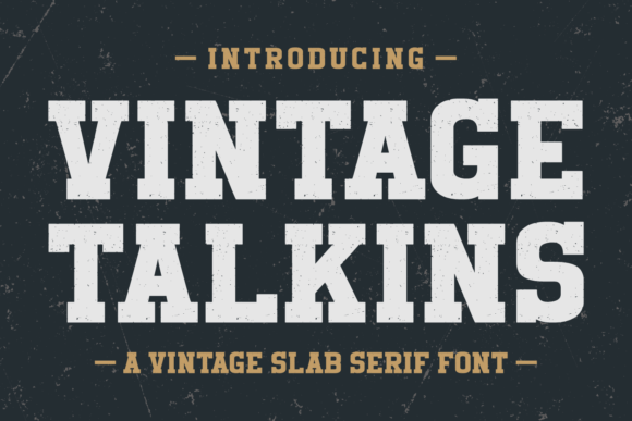 Vintage Talkins: A Timeless Sans-Serif for Modern Design